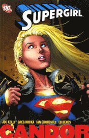 bokomslag Supergirl: Candor (One Year Later)