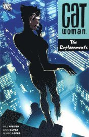 bokomslag Catwoman: Replacements (A One Year Later Story)