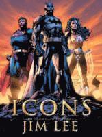 bokomslag Icons: The DC Comics and Wildstorm Art of Jim Lee