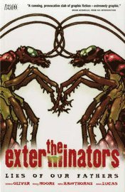 bokomslag The Exterminators: v. 3 Lies of Our Fathers