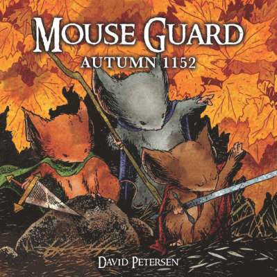 Mouse Guard: Autumn 1152 1