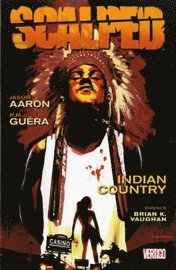 Scalped: v.1 Indian Country 1