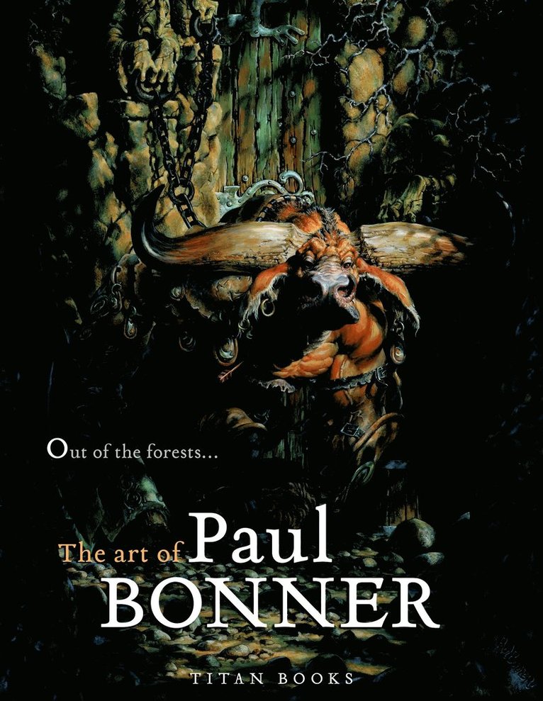 Paul Bonner - Out of the Forests, Inbunden