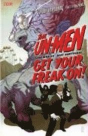 bokomslag The Un-men: Get Your Freak on