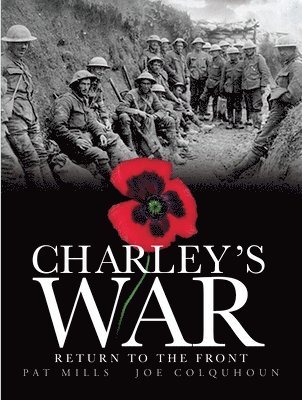 Charley's War (Vol. 5) - Return to the Front 1