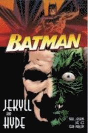 bokomslag Batman: Jekyll and Hyde