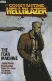bokomslag Hellblazer: Fear Machine