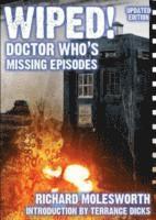 bokomslag Wiped! Doctor Who's Missing Episodes