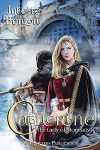 bokomslag Catherine: The Lady of Montsalvy