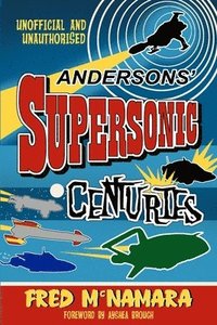 bokomslag Andersons' Supersonic Centuries