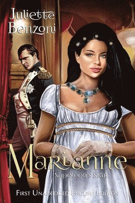 Juliette Benzoni - Marianne: Napoleon's Star, Häftad