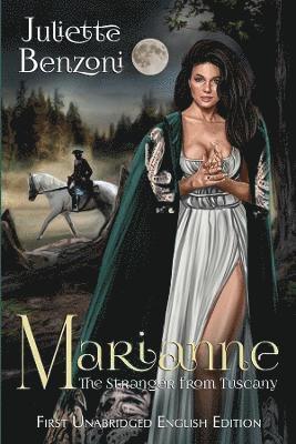 Juliette Benzoni - Marianne: The Stranger from Tuscany, Häftad