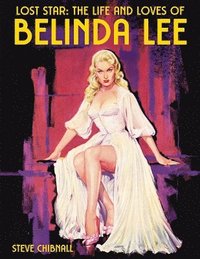 bokomslag Lost Star: The Life and Loves of Belinda Lee