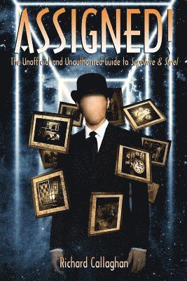 bokomslag Assigned!: The Unofficial and Unauthorised Guide to Sapphire and Steel
