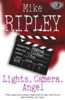 Mike Ripley - Lights, Camera, Angel, Häftad