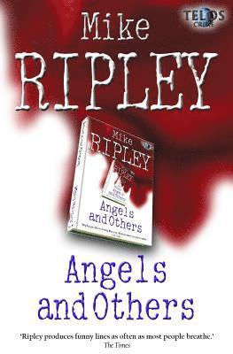 Mike Ripley - Angels and Others, Häftad