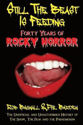 bokomslag Still the Beast Is Feeding: 40 Years of Rocky Horror