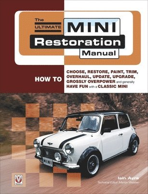 bokomslag The Ultimate Mini Restoration Manual