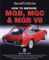 bokomslag How to Improve Mgb, Mgc & Mgb V8