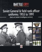 bokomslag Soviet General and Field Rank Officers Uniforms: 1955 to 1991
