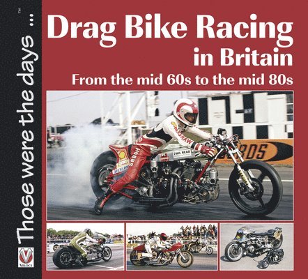 Keith Lee - Drag Bike Racing in Britain, Häftad