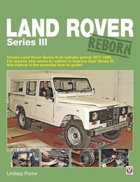 bokomslag Land Rover Series III Reborn