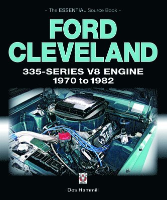 bokomslag Ford Cleveland 335-Series V8 Engine 1970 to 1982