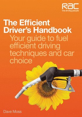 bokomslag The Efficient Driver's Handbook
