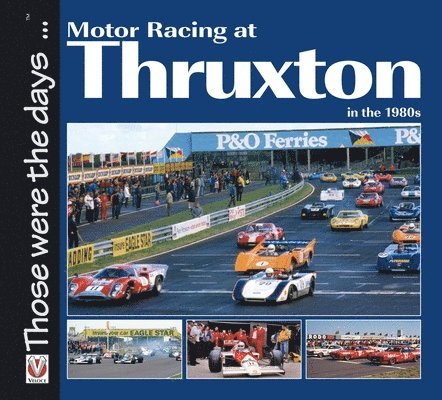 Motor Racing at Thruxton in the 1980s 1