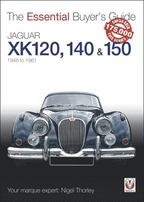 bokomslag The Essential Buyers Guide Jaguar Xk 120, 140 & 150