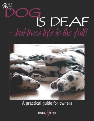My Dog is Deaf