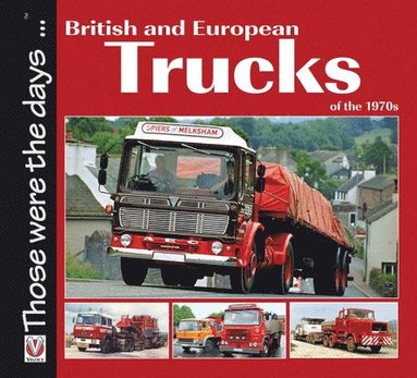 bokomslag British and European Trucks of the 1970s