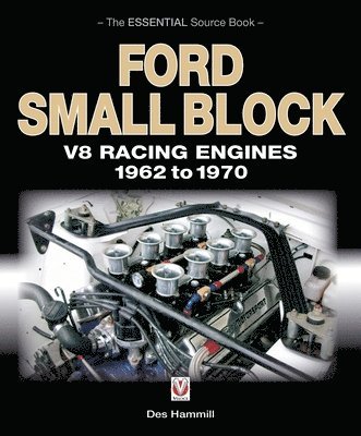 Des Hammill - Ford Small Block V8 Racing Engines 1962-1970, Häftad