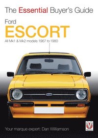 bokomslag Essential Buyers Guide Ford Escort Mk1 & Mk2