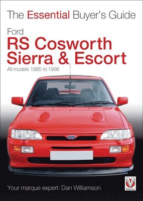 Essential Buyers Guide Ford Rs Cosworth Sierra & Escort 1