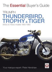 bokomslag Triumph Thunderbird, Trophy & Tiger