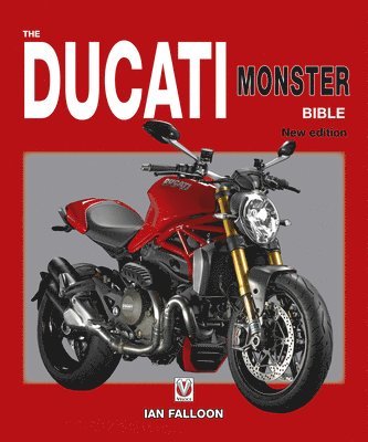 The Ducati Monster Bible