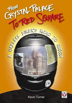 Kevin Turner - From Crystal Palace to Red Square, Häftad