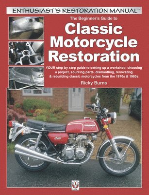 bokomslag Beginners Guide to Classic Motorcycle Restoration