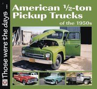 bokomslag American 1/2-Ton Pickup Trucks of the 1950s