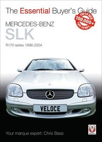 bokomslag Essential Buyers Guide Mercedes-Benz Slk R170 Series 1996-2004