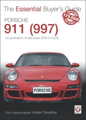Porsche 911 (997) Model Years 2004 to 2009 1