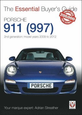Adrian Streather - Porsche 911 (997) - Second Generation Models 2009 to 2012, Häftad