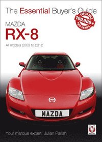 bokomslag Mazda Rx-8: Alll Models 2003 to 2012