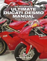 bokomslag The Red Baron's Ultimate Ducati Desmo Manual