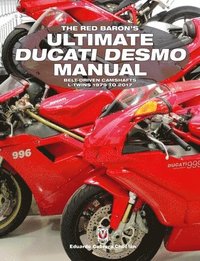 bokomslag The Red Baron's Ultimate Ducati Desmo Manual