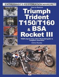 bokomslag How to Restore Triumph Trident T150/T160 & Bsa Rocket III