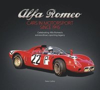 bokomslag Alfa Romeo  Cars in Motorsport Since 1945