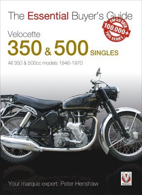 Essential Buyers Guide Velocette 350 & 500 Singles 1