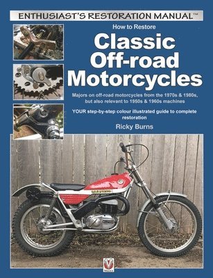 How to Restore Classic off-Road Motorcycles 1